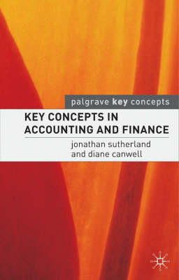 Jonathan Sutherland - Key Concepts in Accounting and Finance - 9781403915320 - KEX0164274