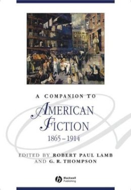 Lamb - A Companion to American Fiction, 1865 - 1914 - 9781405100649 - V9781405100649