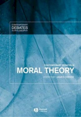 Dreier - Contemporary Debates in Moral Theory - 9781405101783 - V9781405101783