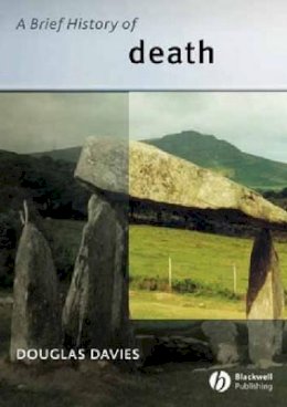 Douglas Davies - A Brief History of Death - 9781405101837 - V9781405101837