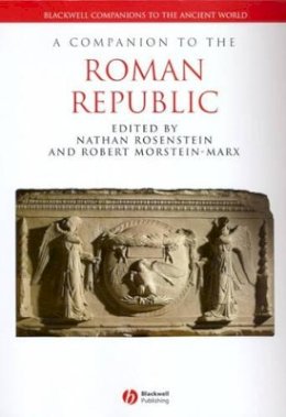 Rosenstein - A Companion to the Roman Republic - 9781405102179 - V9781405102179