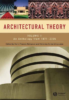 Mallgrave - Architectural Theory, Volume 2: An Anthology from 1871 to 2005 - 9781405102605 - V9781405102605