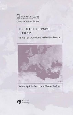 Smith - Through the Paper Curtain: Insiders and Outsiders in the New Europe - 9781405102933 - V9781405102933