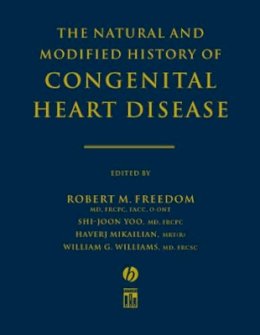 Freedom - The Natural and Modified History of Congenital Heart Disease - 9781405103602 - V9781405103602