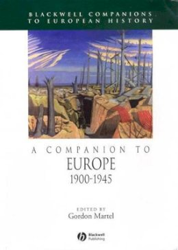 Martel - A Companion to Europe, 1900 - 1945 - 9781405106641 - V9781405106641