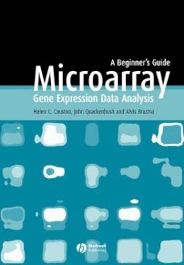 Helen Causton - Microarray Gene Expression Data Analysis: A Beginner´s Guide - 9781405106825 - V9781405106825