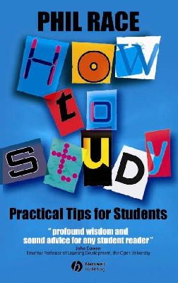 Phil Race - How to Study: Practical Tips for Students - 9781405106931 - KOC0013240