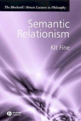 Kit Fine - Semantic Relationism - 9781405108430 - V9781405108430