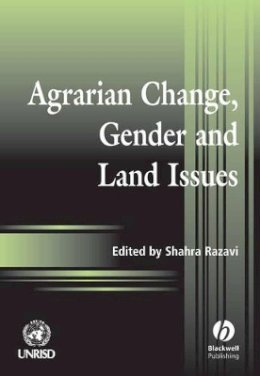 Shahra Razavi - Agrarian Change, Gender and Land Rights - 9781405110761 - V9781405110761