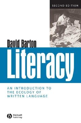 David Barton - Literacy: An Introduction to the Ecology of Written Language - 9781405111430 - V9781405111430