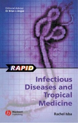 Rachel Isba - Rapid Infectious Diseases and Tropical Medicine - 9781405113250 - V9781405113250