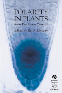 Lindsey - Annual Plant Reviews, Polarity in Plants - 9781405114325 - V9781405114325