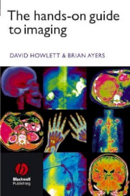 David C. Howlett - The Hands-on Guide to Imaging - 9781405115513 - V9781405115513