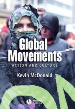Kevin Mcdonald - Global Movements: Action and Culture - 9781405116138 - V9781405116138