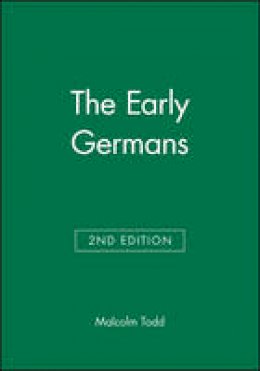 Malcolm Todd - The Early Germans - 9781405117142 - V9781405117142