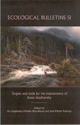 Per Angelstam - Ecological Bulletins, Targets and Tools for the Maintenance of Forest Biodiversity - 9781405117746 - V9781405117746