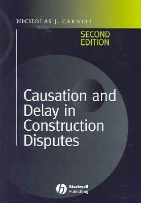 Nicholas J. Carnell - Causation and Delay in Construction Disputes - 9781405118163 - V9781405118163