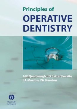A. J. E. Qualtrough - Principles of Operative Dentistry - 9781405118217 - V9781405118217