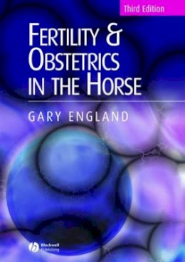Gary England - Fertility and Obstetrics in the Horse - 9781405120951 - V9781405120951
