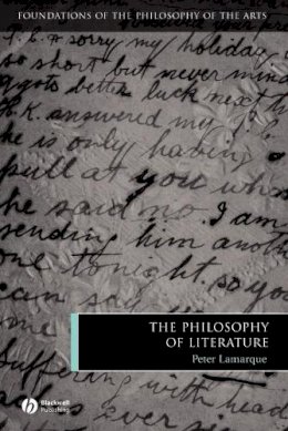 Peter Lamarque - The Philosophy of Literature - 9781405121989 - V9781405121989