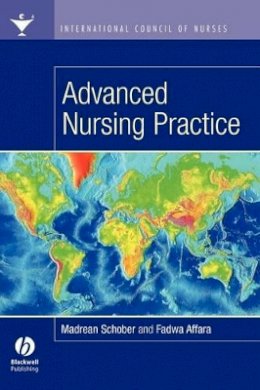Madrean Schober - International Council of Nurses: Advanced Nursing Practice - 9781405125338 - V9781405125338