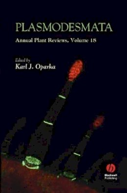 Oparka - Annual Plant Reviews, Plasmodesmata - 9781405125543 - V9781405125543
