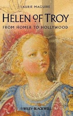 Laurie Maguire - Helen of Troy: From Homer to Hollywood - 9781405126342 - V9781405126342