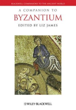 Liz James - A Companion to Byzantium - 9781405126540 - V9781405126540