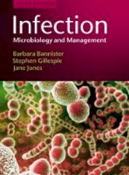 Barbara Bannister - Infection: Microbiology and Management - 9781405126656 - V9781405126656