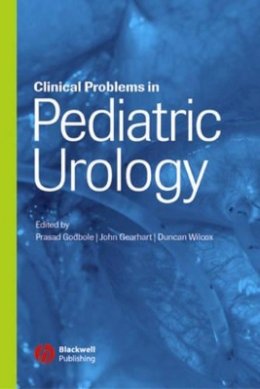 Godbole - Clinical Problems in Pediatric Urology - 9781405127165 - V9781405127165