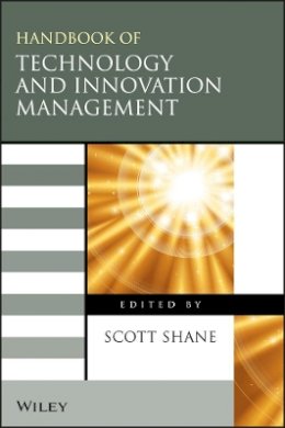 Scott Shane - The Handbook of Technology and Innovation Management - 9781405127912 - V9781405127912