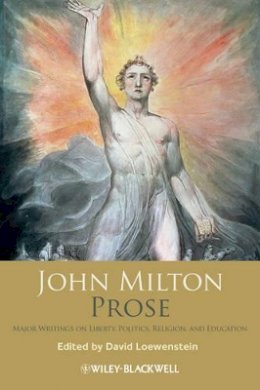 John Milton - John Milton Prose: Major Writings on Liberty, Politics, Religion, and Education - 9781405129312 - V9781405129312