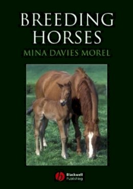 Mina Davies-Morel - Breeding Horses - 9781405129664 - V9781405129664