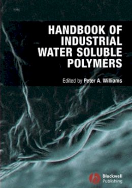 Miller Williams - Handbook of Industrial Water Soluble Polymers - 9781405132428 - V9781405132428
