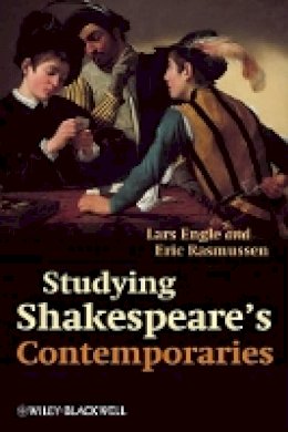 Lars Engle - Studying Shakespeare´s Contemporaries - 9781405132442 - V9781405132442