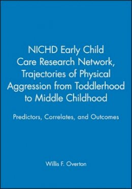 Ccr - Trajectories of Physical Aggression from Toddlerhood to Middle Childhood: Predictors, Correlates, and Outcomes - 9781405132824 - V9781405132824