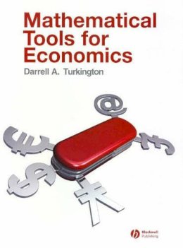 Darrell A. Turkington - Mathematical Tools for Economics - 9781405133814 - V9781405133814