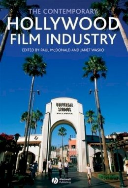 Marianne Mcdonald - The Contemporary Hollywood Film Industry - 9781405133883 - V9781405133883