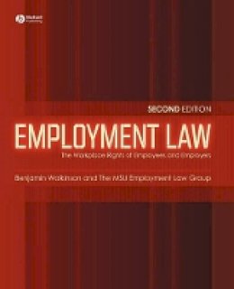 Benjamin W. Wolkinson - Employment Law: The Workplace Rights of Employees and Employers - 9781405134088 - V9781405134088