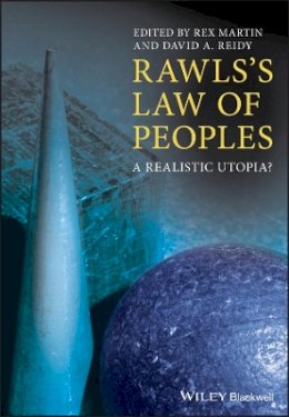 Martin - Rawls´s Law of Peoples: A Realistic Utopia? - 9781405135313 - V9781405135313