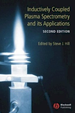 Hill - Inductively Coupled Plasma Spectrometry and its Applications - 9781405135948 - V9781405135948
