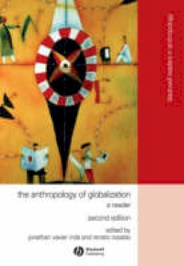 Inda - The Anthropology of Globalization: A Reader - 9781405136129 - V9781405136129