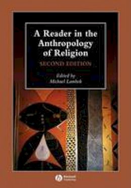 Michael Lambek - A Reader in the Anthropology of Religion - 9781405136143 - V9781405136143