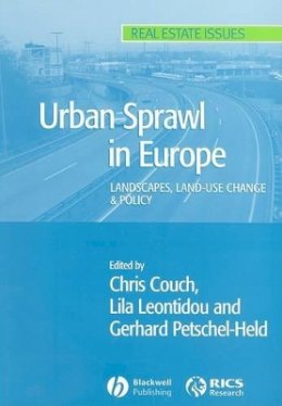 Chris Couch - Urban Sprawl in Europe: Landscape, Land-Use Change and Policy - 9781405139175 - V9781405139175