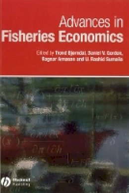 Bjorndal - Advances in Fisheries Economics: Festschrift in Honour of Professor Gordon R. Munro - 9781405141611 - V9781405141611