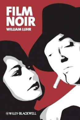 William Luhr - Film Noir - 9781405145954 - V9781405145954