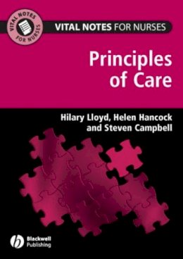 Hilary Lloyd - Vital Notes for Nurses: Principles of Care - 9781405145985 - V9781405145985