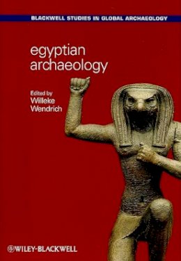 Willeke Wendrich - Egyptian Archaeology - 9781405149884 - V9781405149884