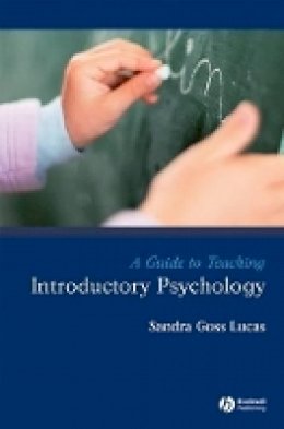 Sandra Goss Lucas - A Guide to Teaching Introductory Psychology - 9781405151511 - V9781405151511