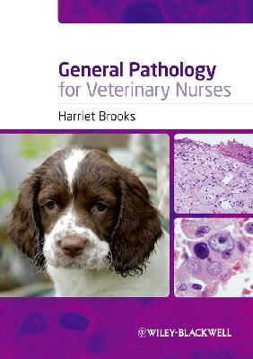 Harriet Brooks - General Pathology for Veterinary Nurses - 9781405155908 - V9781405155908
